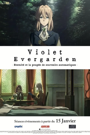 Violet Evergarden: Eternité et la poupée de souvenirs automatiques