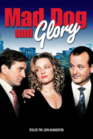 mad dog and glory
