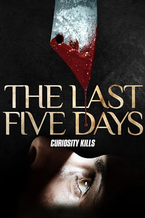 the last five days