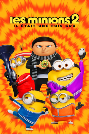 Les Minions 2: Il était une fois Gru