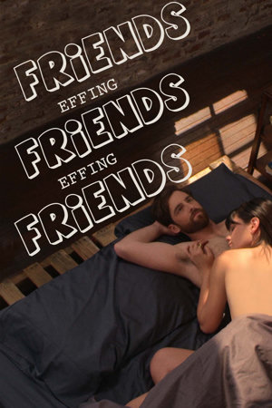 friends effing friends effing friends