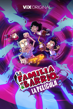 la familia del barrio: la película