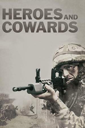 heroes and cowards