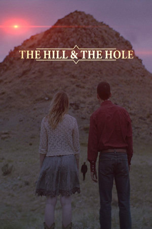 the hill and the hole