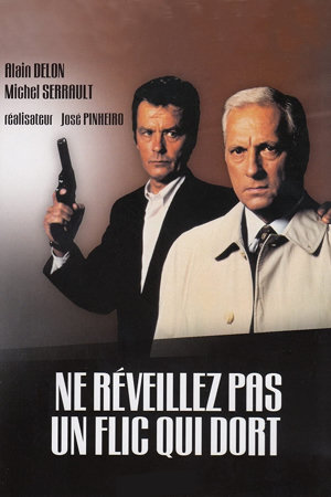 ne réveillez pas un flic qui dort