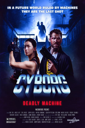 cyborg: deadly machine