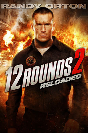 12 Rounds 2: Reloaded