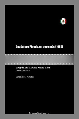 guadalupe pineda, un poco más