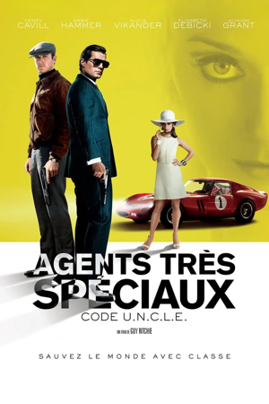 Agents très spéciaux: Code U.N.C.L.E.