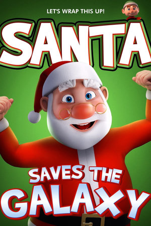 santa saves the galaxy