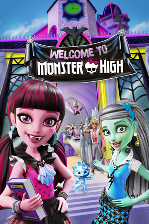 Monster High : Bienvenue à Monster High