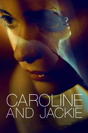 caroline and jackie