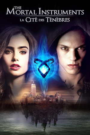 The Mortal Instruments: La Cité des ténèbres