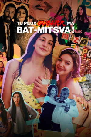 tu peux oublier ma bat-mitsva !