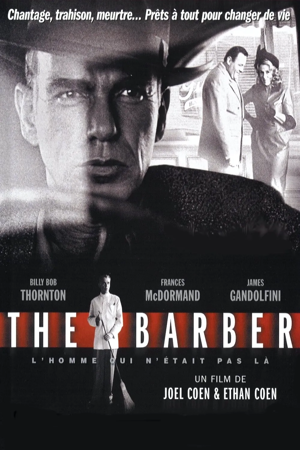 The barber: l'homme qui n'était pas là