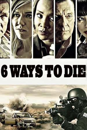 6 ways to die