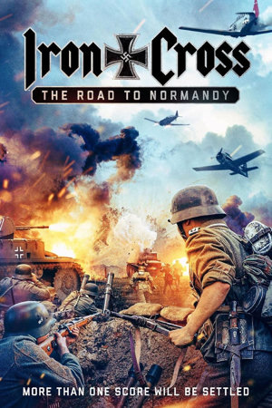 iron cross: the road to normandy