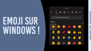 Comment accéder au panneau des emojis sous Windows 11 ?
