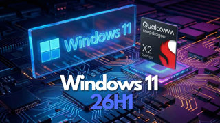 Windows 11 26h1 : une version exclusive réservée aux nouveaux processeurs Snapdragon x2