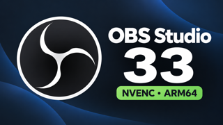 OBS Studio 33 : NVENC arrive sur Arm64, les plugins préparent leur transition