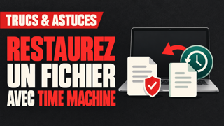 Restaurer un fichier avec Time Machine sans perdre la version actuelle