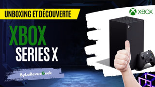 Découverte de la XBox Series X + comparatif avec la Xbox One X