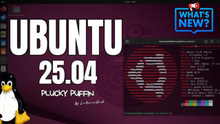 Ubuntu 25.04 Plucky Puffin : Mise à jour facile depuis 24.04 LTS + TOUTES les NOUVEAUTÉS !