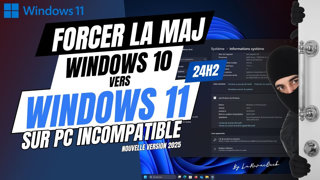 Upgrade Windows 10 vers Windows 11 24h2 sur PC non compatible, nouvelle méthode 2025 ! Merci flyoobe