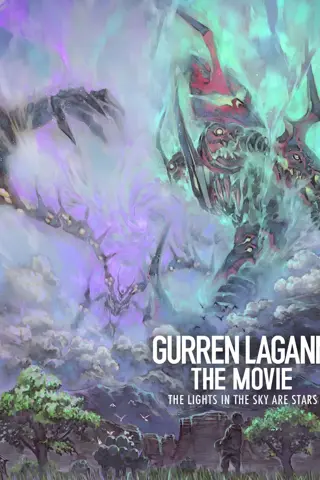 Gurren Lagann The Movie 2 : The Lights in the Sky are Stars