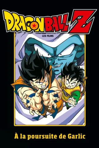 dragon ball z - À la poursuite de garlic