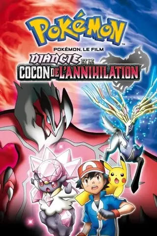 Pokémon, le Film: Diancie et le Cocon de l'Annihilation