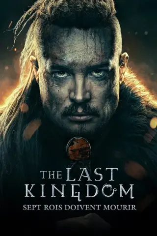 The Last Kingdom: Sept rois doivent mourir