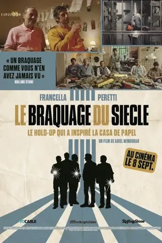 Le braquage du siècle
