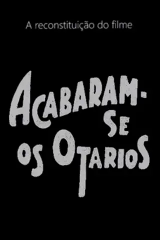 Acabaram-se os Otários