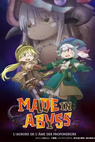 Made in Abyss : L'aurore de l'âme des profondeurs