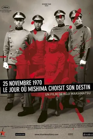 25 Novembre 1970 : Le jour où Mishima choisit son destin (11・25自決の日　三島由紀夫と若者たち)