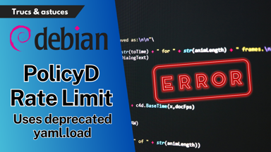 Correction de l'erreur policyd-rate-limit: Uses deprecated yaml.load sur Debian 12