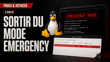 Linux bloqué en mode emergency : corriger une erreur dans fstab