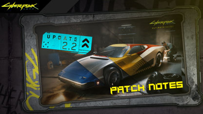 Cyberpunk 2077 : l'Update 2.2 est là – voici tout ce qui change !