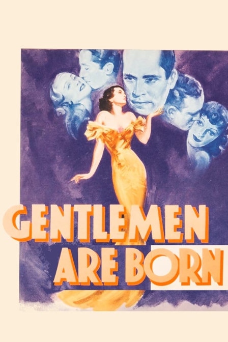 gentlemen are born