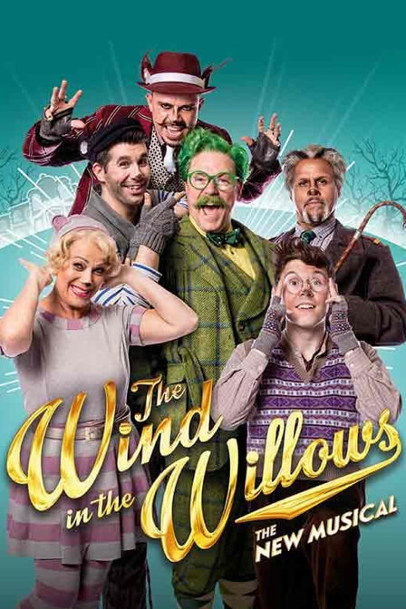 the wind in the willows: the musical