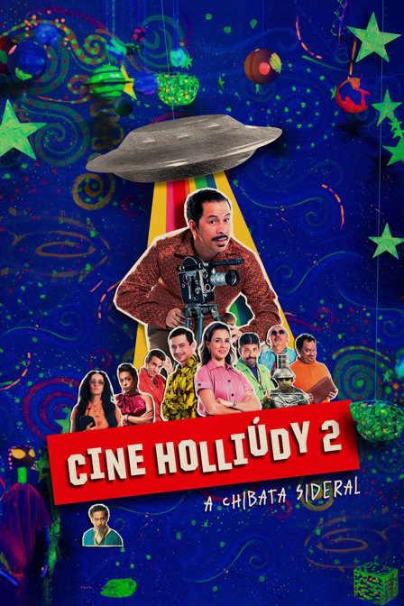cine holliúdy 2: a chibata sideral