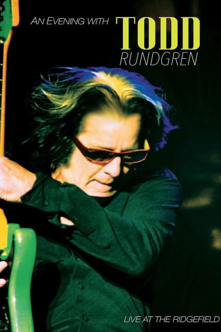 todd rundgren an evening with todd rundgren live at the ridgefield