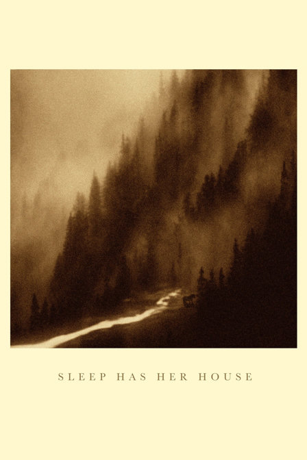sleep has her house
