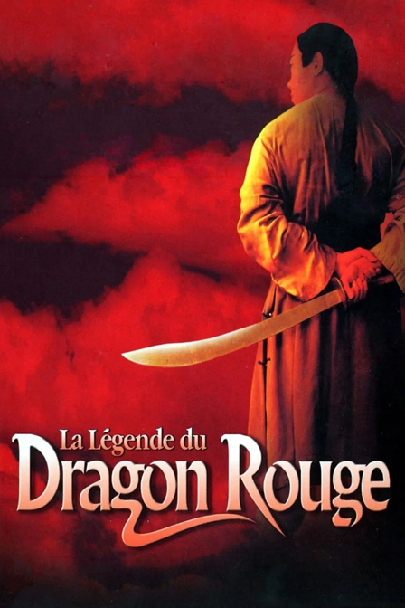 La légende du dragon rouge
