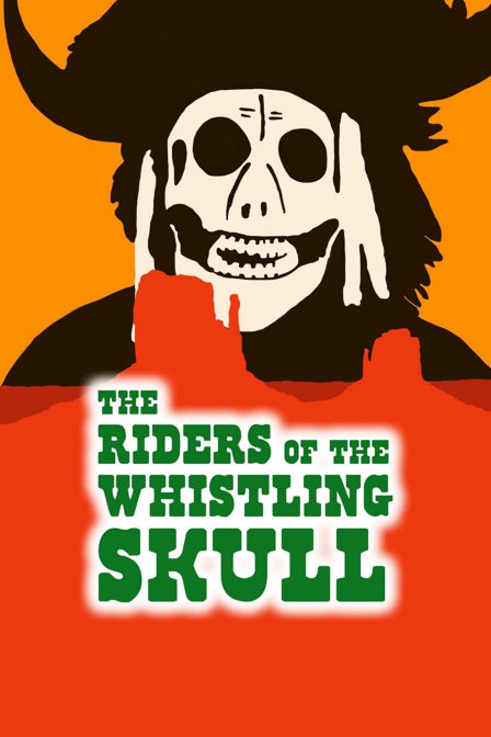the riders of the whistling skull