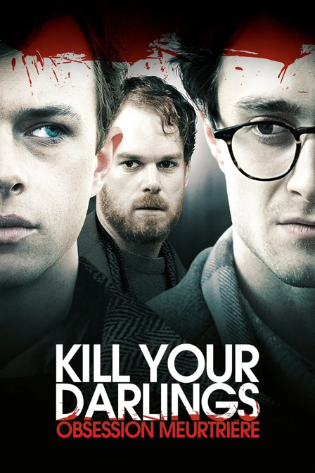 Kill Your Darlings: Obsession meurtrière