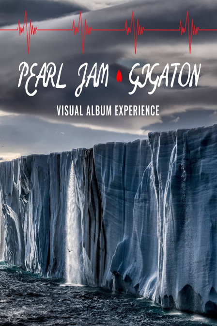pearl jam: gigaton theater experience
