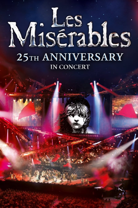 les misérables: 25th anniversary in concert