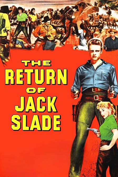 the return of jack slade
